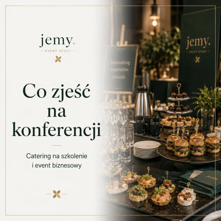 Co zjeść na konferencji — jak dobrze zaplanować catering na szkolenie i event biznesowy