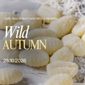 Truffle, Butter & Black Forest with Ewa Michalska